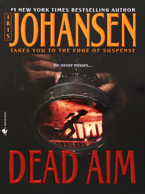 Title details for Dead Aim by Iris Johansen - Available
